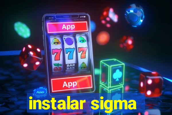 instalar sigma